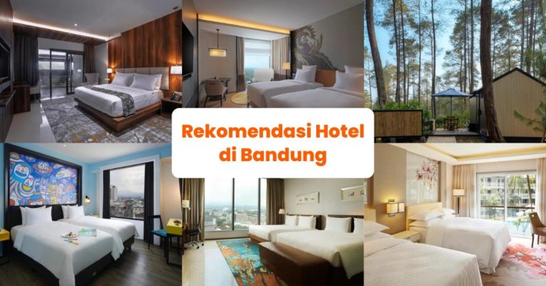 4 Hotel Murah di Bandung untuk Staycation dan Liburan Akhir Tahun 2025, Lokasi Strategis!